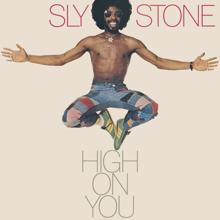 Sly Stone: High On You