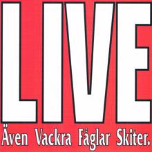 Various Artists: Live - Även vackra fåglar skiter