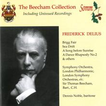 Thomas Beecham: Delius: Brigg Fair & Sea Drift (The Beecham Collection)