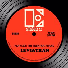 Leviathan: Playlist: The Elektra Years