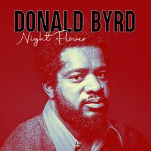 Donald Byrd: Night Flower