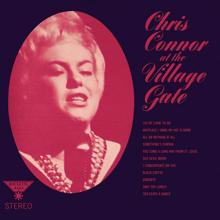 Chris Connor: At The Village Gate