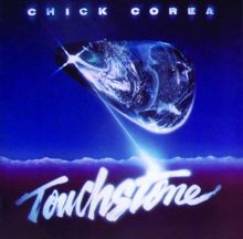 Chick Corea: Touchstone