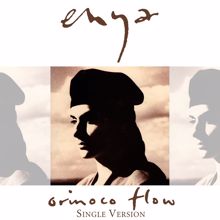 Enya: Orinoco Flow (Sail Away) (Single Version)