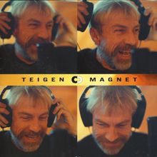 Jahn Teigen: Magnet