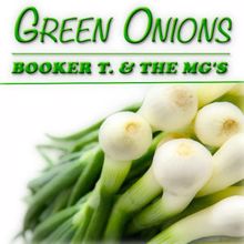 Booker T. & The MG's: Green Onions