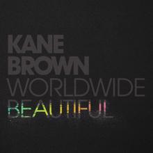 Kane Brown: Worldwide Beautiful