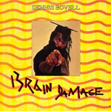 Dennis Bovell: Brain Damage