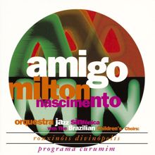 Milton Nascimento: Amigo