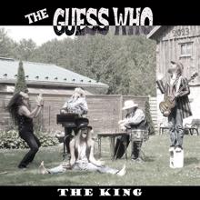 The Guess Who: The King