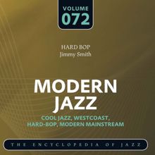 Jimmy Smith: Modern Jazz- The World's Greatest Jazz Collection, Vol. 72