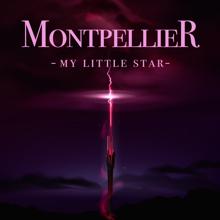 Montpellier: My Little Star