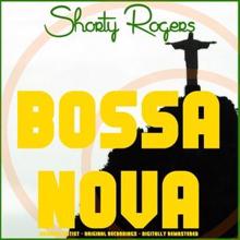 Shorty Rogers: Bossa Nova