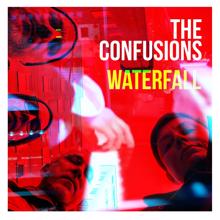 The Confusions: Waterfall