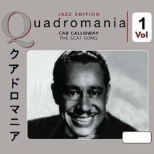 Cab Calloway: The Scat Song, Vol. 1