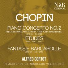 Alfred Cortot: CHOPIN: PIANO CONCERTO No.2, ETUDES, FANTAISIE, BARCAROLLE