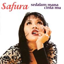 Safura: Sedalam Mana Cinta Mu (Album)