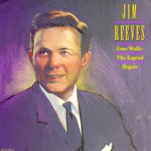 Jim Reeves: Look Behind You (I'll Be There)