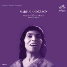 Marian Anderson: Marian Anderson Performing Songs by Schubert & Schumann & Brahms & Strauss & Haydn (2021 Remastered Version)