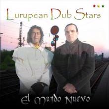 Lurupean Dub Stars: Work Dub