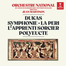 Jean Martinon: Dukas: Symphonie, La Péri, L’apprenti sorcier & Polyeucte