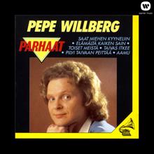 Pepe Willberg: Jos sä lähdet pois - If You Leave Me Now
