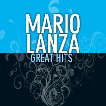 Mario Lanza: Great Hits