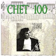 Chet Baker: Chet 100