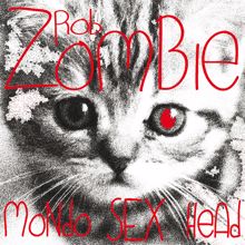 Rob Zombie: Mondo Sex Head