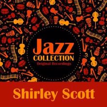 Shirley Scott: Jazz Collection