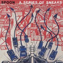 Spoon: A Series of Sneaks