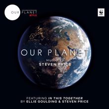 Steven Price: This Is Our Planet (From "Our Planet")