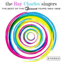 The Ray Charles Singers: The Best Of The Command Years: 1964-1968