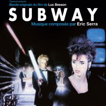 Eric Serra: Subway (Original Motion Picture Soundtrack)