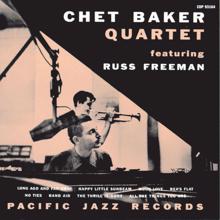 Chet Baker: The Chet Baker Quartet With Russ Freeman