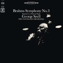 George Szell: Brahms: Symphony No. 3, Op. 90 & Haydn Variations, Op. 56a ((Remastered))