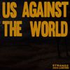 sped up + slowed: Us Against the World (Slowed & Reverb Version)