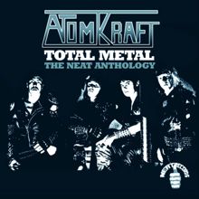 Atomkraft: Total Metal - The Neat Anthology (Bonus Track Edition)