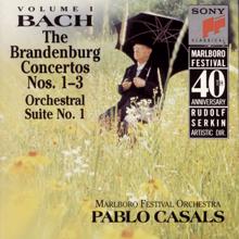 Pablo Casals: Bach: Brandenburg Concerti Nos. 1 - 3 & Orchestral Suite No. 1