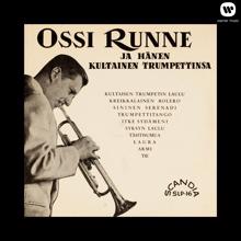 Ossi Runne: Kultaisen trumpetin laulu