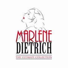 Marlene Dietrich: The Ultimate Collection