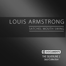 Louis Armstrong: The Silverline 1 - Satchel Mount Swing