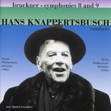 Hans Knappertsbusch: Symphony No. 9 in D minor, WAB 109 (1903 edition, ed. F. Lowe): II. Scherzo: Bewegt, lebhaft