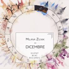 Milana Zilnik: Dicembre