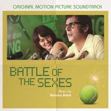 Nicholas Britell: Battle of the Sexes (Original Motion Picture Soundtrack)
