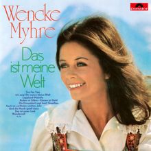 Wencke Myhre: Das ist meine Welt