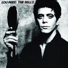 Lou Reed: The Bells