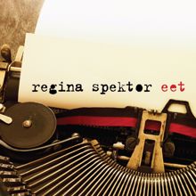 Regina Spektor: Eet (UK)