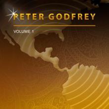 Peter Godfrey: Peter Godfrey, Vol. 1