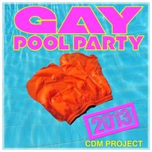 CDM Project: Gay Pool Party 2013